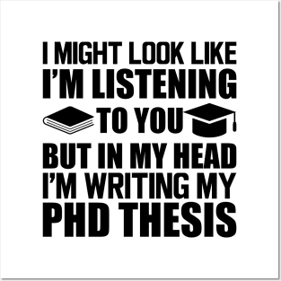 Phd Thesis - I might look I'm Listening to you Posters and Art